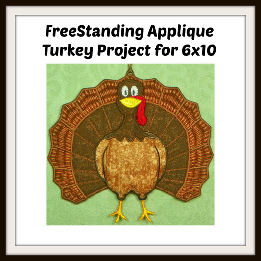 Freestanding Applique Turkey Project [ 6x10 hoop]  ATWS-10121